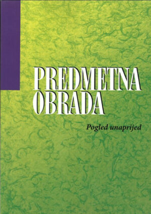 Predmetna obrada: Pogled unaprijed